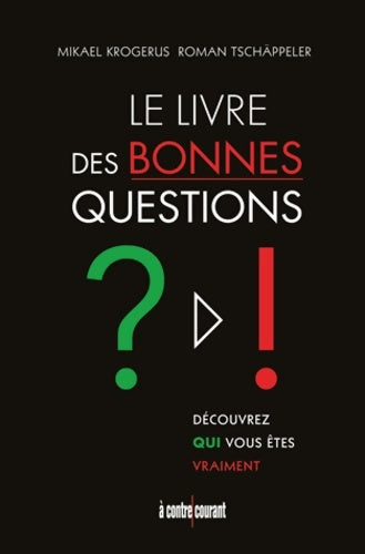 Livrenpoche : Le livre des bonnes questions - Mikael Krogerus - Livre