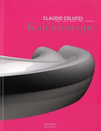 Livrenpoche : Kaléidoscope : Claudio colucci - Sarah Carrière-chardon - Livre
