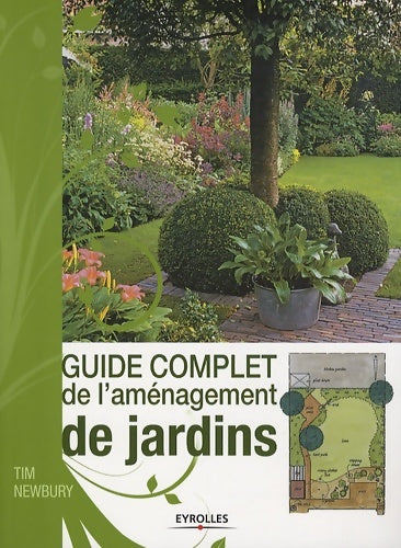 Livrenpoche : Guide complet de l'amenagement de jardins - Newbury Tim - Livre