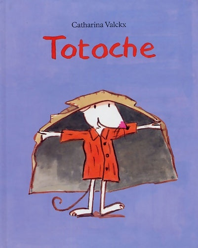 Livrenpoche : Totoche - Valckx Catharina - Livre