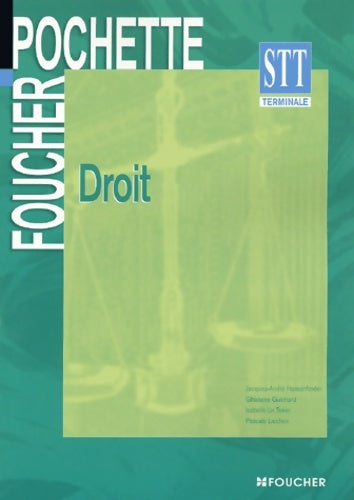 Livrenpoche : Foucher pochette : Droit bac STT - Jacques-André Hassenforder - Livre