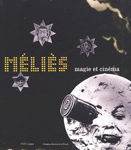 Livrenpoche : Mèlies magie et cinéma - Jacques Malthête - Livre