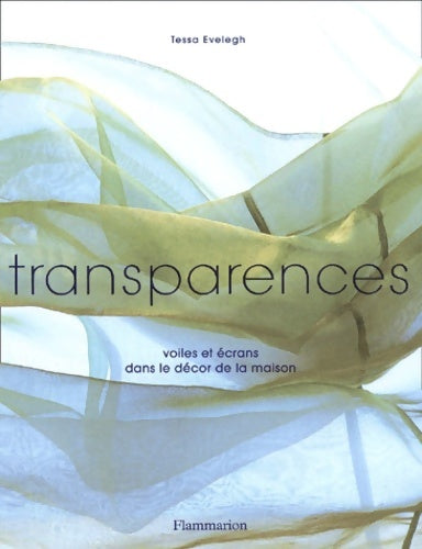 Livrenpoche : Transparences : Voiles et écrans dans le décor de la maison - Tessa Evelegh - Livre