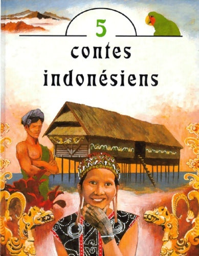 Livrenpoche : Cinq contes indonésiens - Rivai - Livre