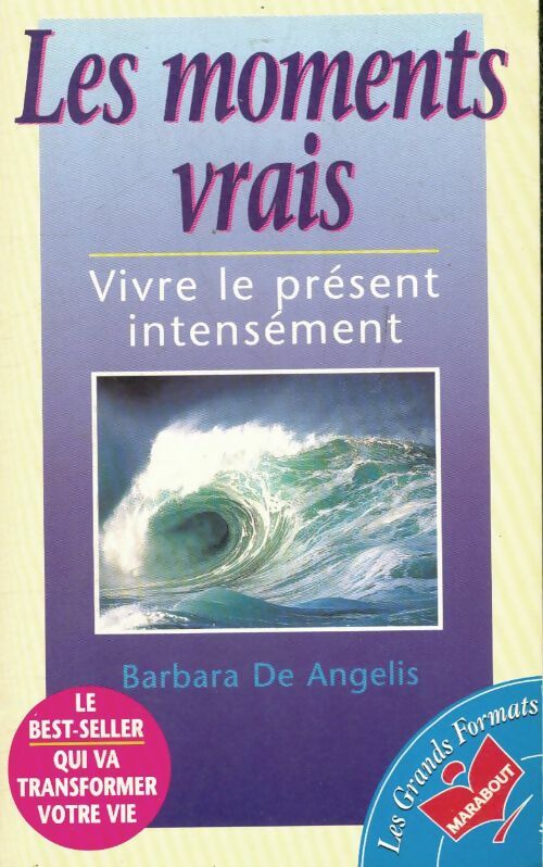 Livrenpoche : Les moments vrais - De Angelis-B - Livre