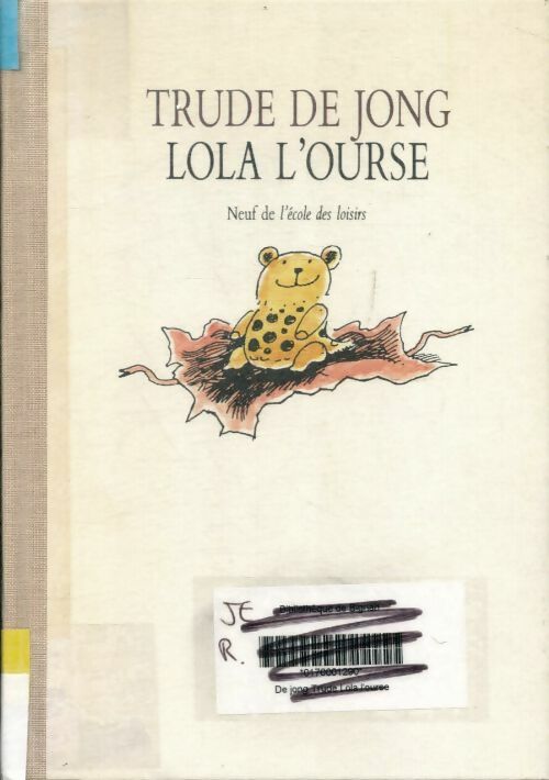 Livrenpoche : Lola l ourse - De Jong Trude - Livre