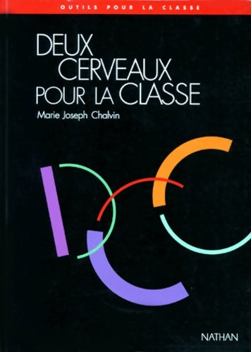 Livrenpoche : Deux cerveaux pour la classe - Marie-Joseph Chalvin - Livre