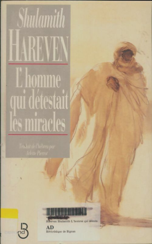 Livrenpoche : L'homme qui détestait les miracles. Suivi de prophète - Shulamith Hareven - Livre