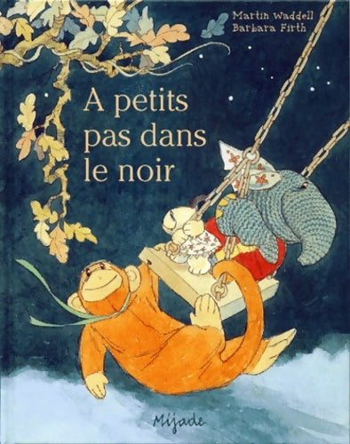Livrenpoche : A petits pas dans le noir - Martin Waddell - Livre