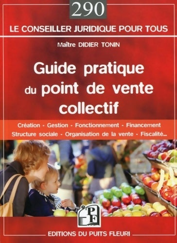 Livrenpoche : Guide pratique du point de vente collectif - Didier Tonin - Livre