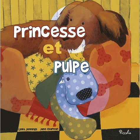 Livrenpoche : Princesse et Pulpe - Linda Jennings - Livre