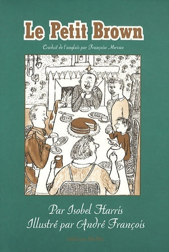 Livrenpoche : Le petit Brown - Isobel Harris - Livre