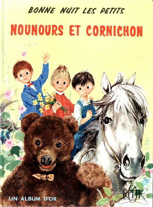 Livrenpoche : Bonne nuit les petits : Nounours et Cornichon - Claude Laydu - Livre