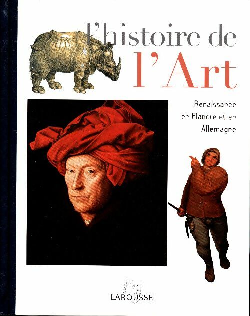 Livrenpoche : L'histoire de l'art Tome VIII : Renaissance en Flandre et en Allemagne - Collectif - Livre