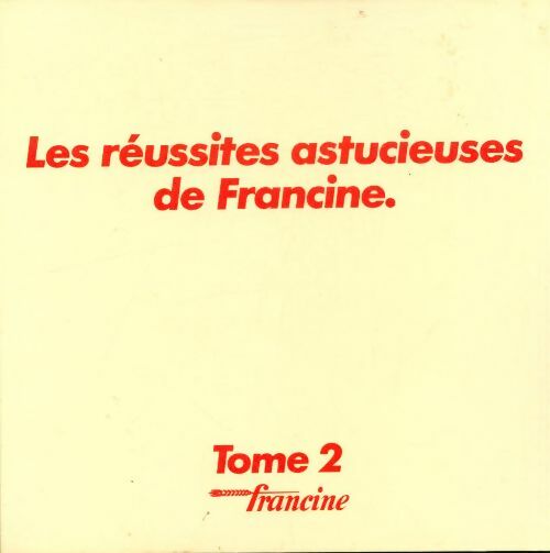 Livrenpoche : Les réussites astucieuses de Francine - Collectif - Livre