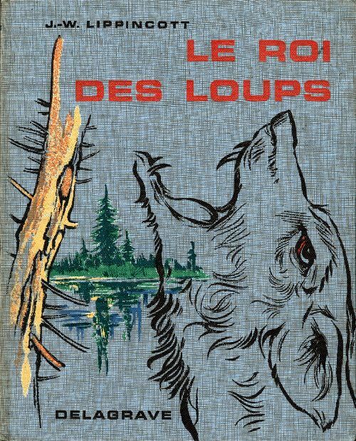 Livrenpoche : Le roi des loups - Joseph Wharton Lippincott - Livre