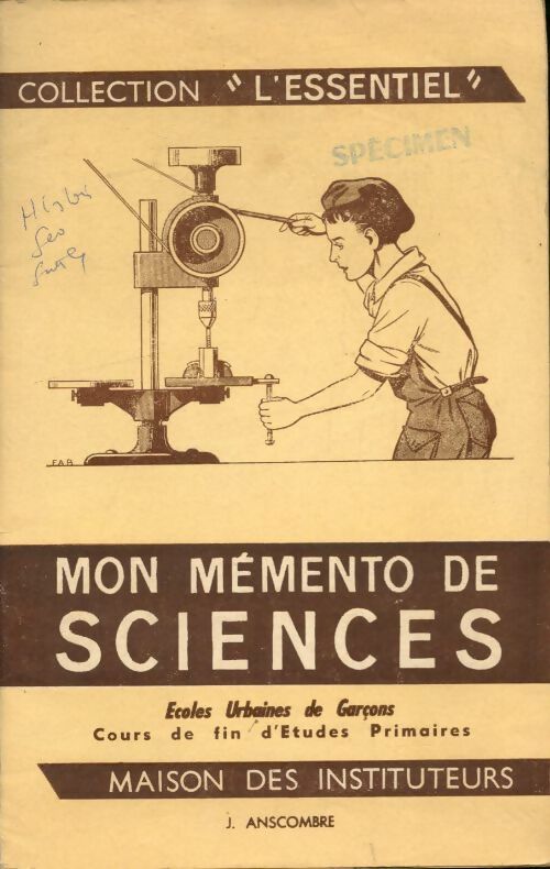 Livrenpoche : Mon mémento de sciences : Écoles urbaines de garçons - J. Anscombre - Livre