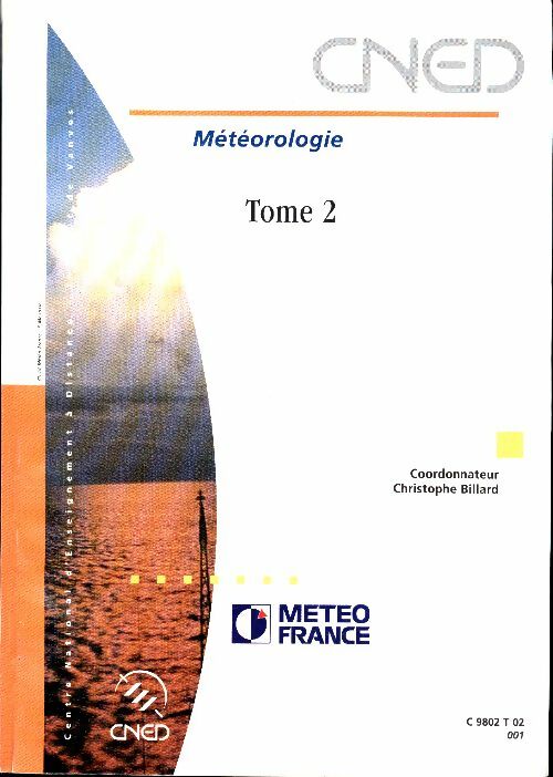 Livrenpoche : Météorologie Tome II - Christophe Billard - Livre