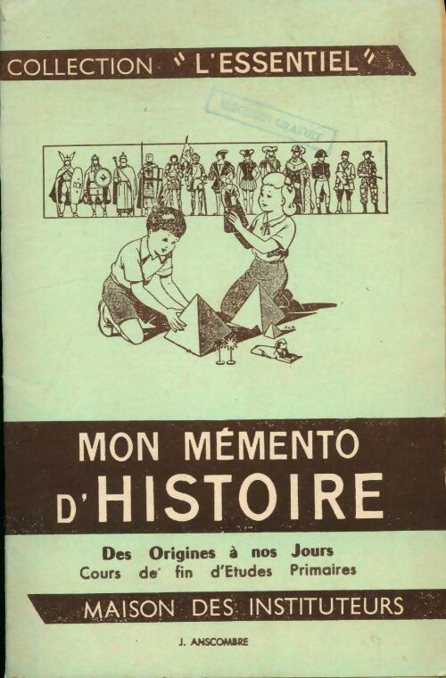 Livrenpoche : Mon mémento d'histoire - J. Anscombre - Livre