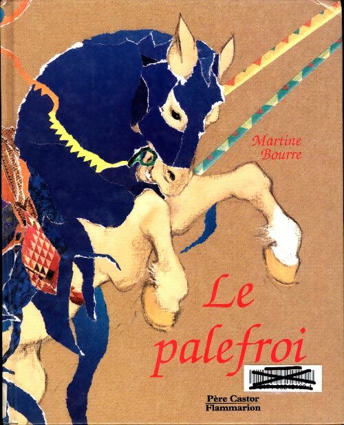 Livrenpoche : Le palefroi - Martine Bourre - Livre