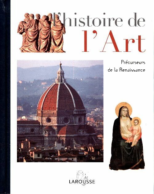 Livrenpoche : L'histoire de l'artTome VI : Précurseurs de la renaissance - Collectif - Livre