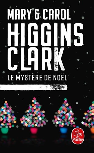 Livrenpoche : Le mystère de Noël - Carol Higgins Clark - Livre