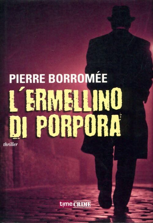 Livrenpoche : L'ermellino di porpora - Pierre Borromée - Livre
