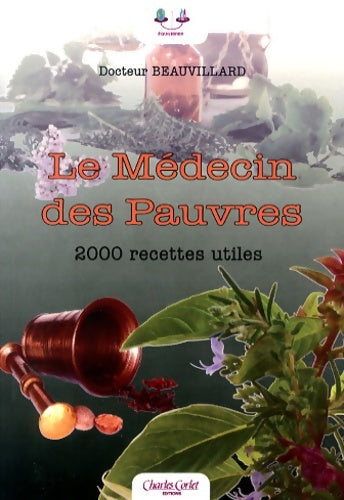 Livrenpoche : Le médecin des pauvres - Dr Beauvillard - Livre