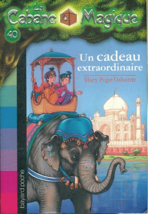 Livrenpoche : Un cadeau extraordinaire - Mary Pope Osborne - Livre
