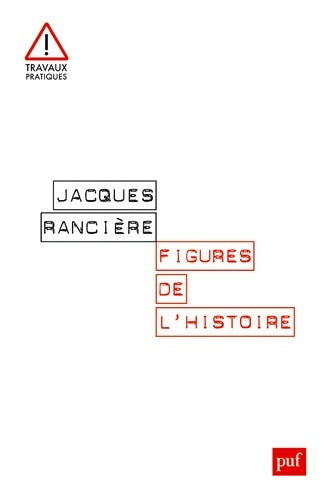 Livrenpoche : Figures de l'histoire - Jacques Rancière - Livre