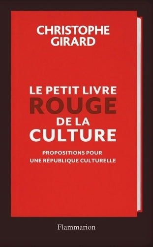 Livrenpoche : Le petit livre rouge de la culture - Christophe Girard - Livre