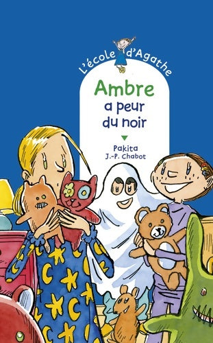 Livrenpoche : Ambre a peur du noir - Pakita - Livre