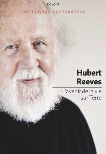 Livrenpoche : L'avenir de la vie sur Terre - Hubert Reeves - Livre