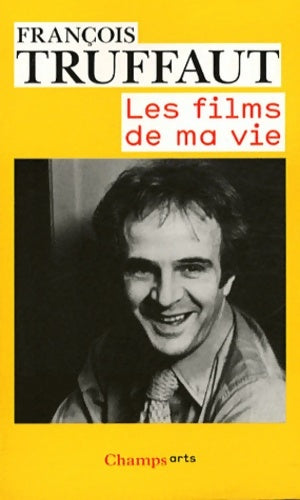 Livrenpoche : Les films de ma vie - François Truffaut - Livre