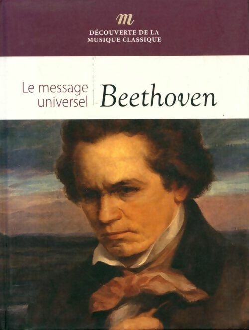 Livrenpoche : Beethoven ? le message universel - Collectif - Livre