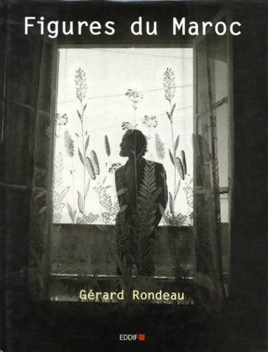 Livrenpoche : Figures du Maroc - Gérard Rondeau - Livre