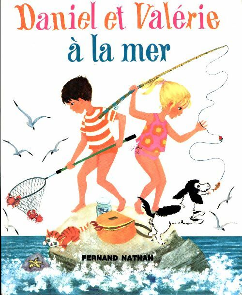 Livrenpoche : Daniel et Valérie à la mer - Noëlle Brun - Livre