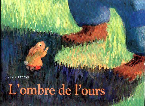 Livrenpoche : L'ombre de l'ours - Olga Lecaye - Livre