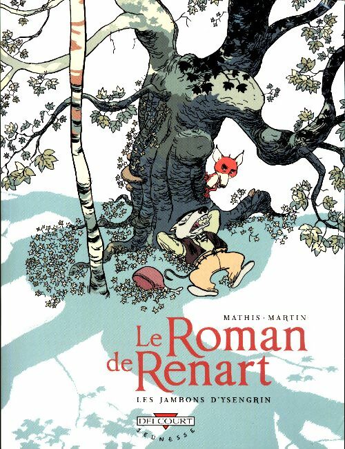 Livrenpoche : Le roman de Renart : Les jambons d'Ysengrin - Jean-Marc Mathis - Livre
