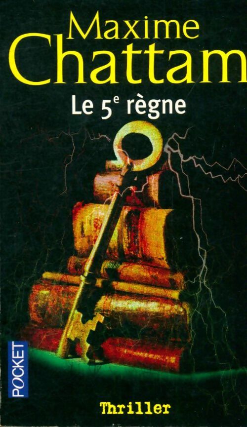 Livrenpoche : Le 5e règne - Maxime Chattam - Livre