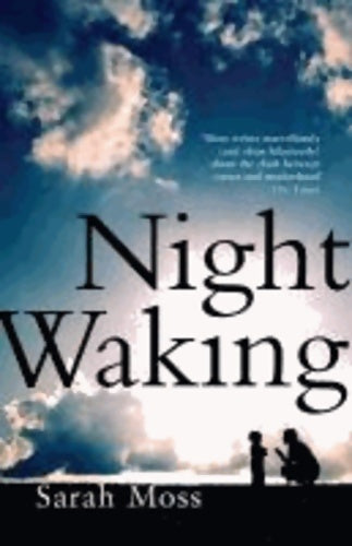 Livrenpoche : Night-waking - Sarah-Moss - Livre