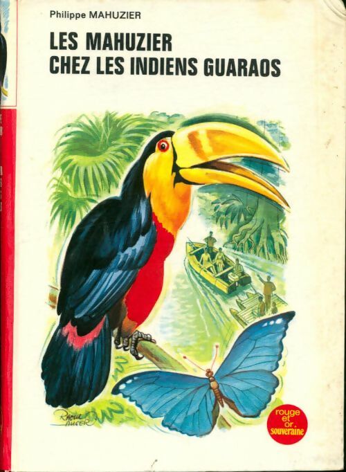 Livrenpoche : Les Mahuzier chez les indiens Guaraos - Philippe Mahuzier - Livre