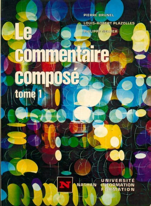 Livrenpoche : Le commentaire composé Tome I - Collectif - Livre