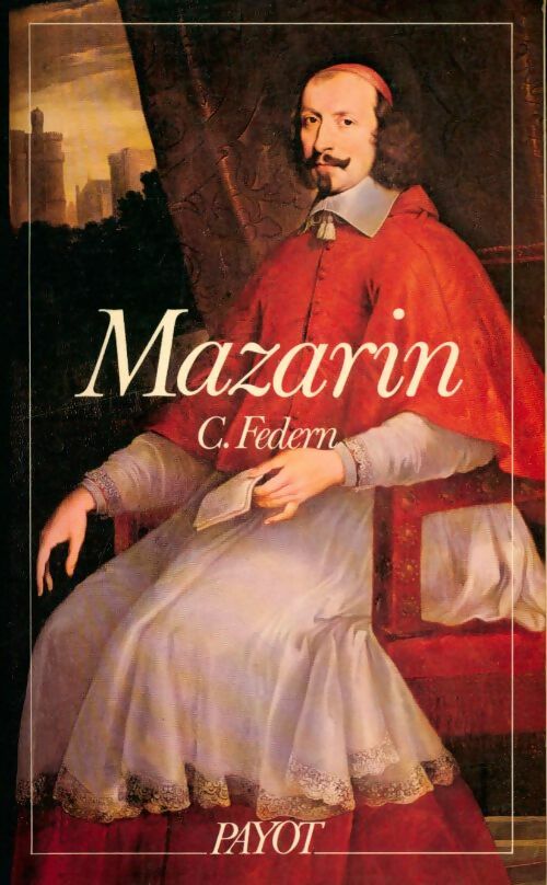Livrenpoche : Mazarin - Claude Feder - Livre