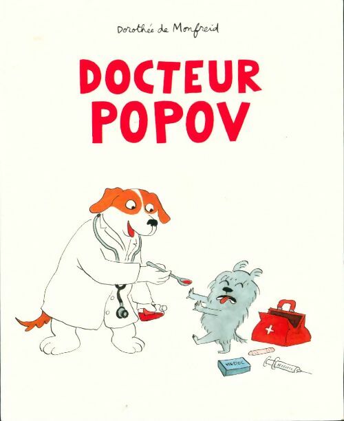 Livrenpoche : Docteur Popov - Dorothée De Monfreid - Livre