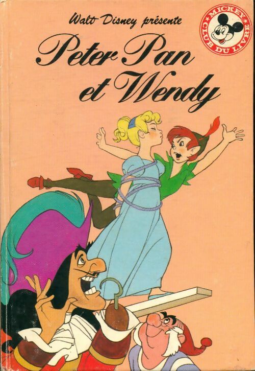 Livrenpoche : Peter Pan et Wendy - Walt Disney - Livre