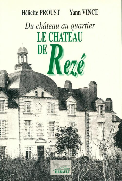 Livrenpoche : Le château de Rezé - Héliette Proust - Livre