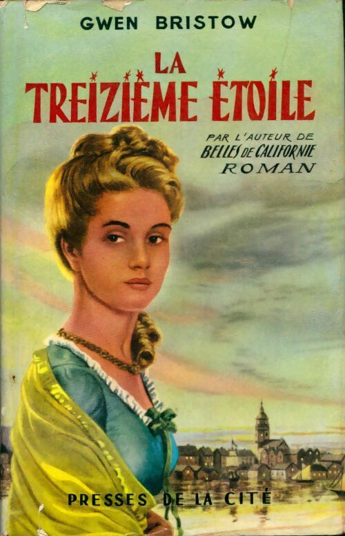 Livrenpoche : La treizième étoile - Gwen Bristow - Livre
