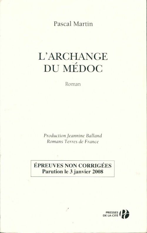 Livrenpoche : L'archange du Médoc - Pascal Martin - Livre