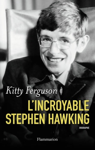 Livrenpoche : L'incroyable stephen hawking - Kitty Ferguson - Livre
